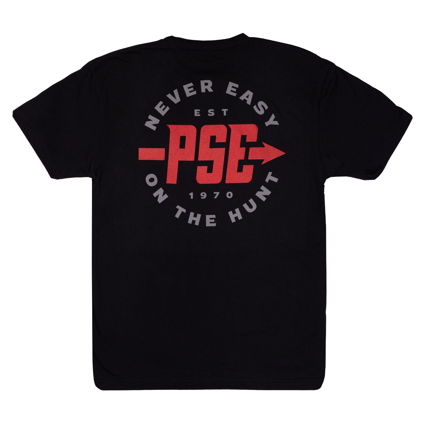 PSE "NEVER EASY ON THE HUNT" TEE